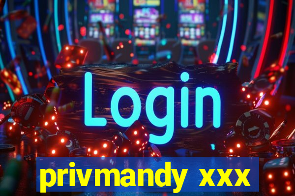 privmandy xxx